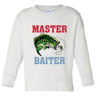 Master Baiter Master Baiter Meme Fishing Lover Toddler Long Sleeve Shirt