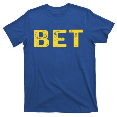 MICHIGAN BET  T-Shirt