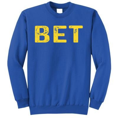 MICHIGAN BET  Tall Sweatshirt