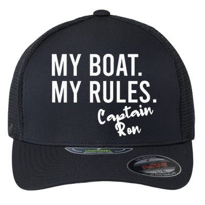 My Boat My Rules Captain Ron Personalized Boating Name Flexfit Unipanel Trucker Cap