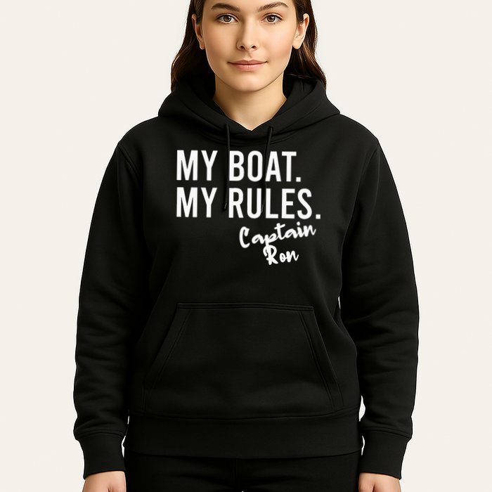 My Boat My Rules Captain Ron Personalized Boating Name Hoodie