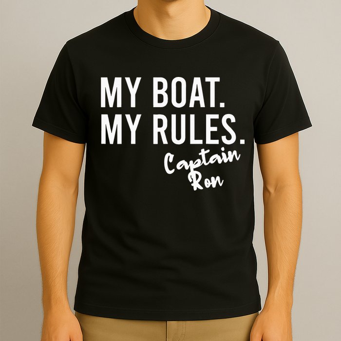 My Boat My Rules Captain Ron Personalized Boating Name T-Shirt