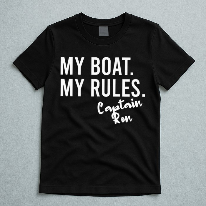 My Boat My Rules Captain Ron Personalized Boating Name T-Shirt