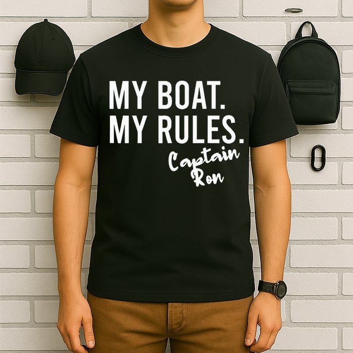 My Boat My Rules Captain Ron Personalized Boating Name T-Shirt