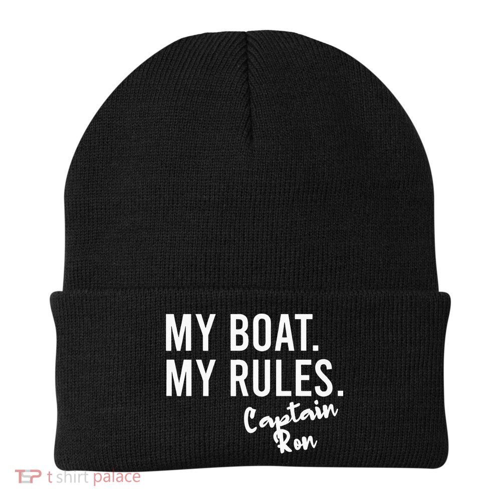 My Boat My Rules Captain Ron Personalized Boating Name Beanie