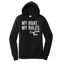 My Boat My Rules Captain Ron Personalized Boating Name Women's Pullover Hoodie