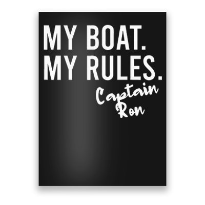 My Boat My Rules Captain Ron Personalized Boating Name Poster