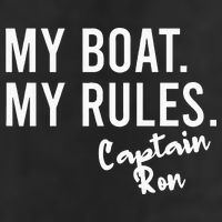 My Boat My Rules Captain Ron Personalized Boating Name Trucker Hat