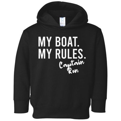 My Boat My Rules Captain Ron Personalized Boating Name Toddler Hoodie
