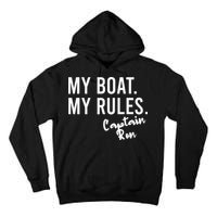 My Boat My Rules Captain Ron Personalized Boating Name Tall Hoodie