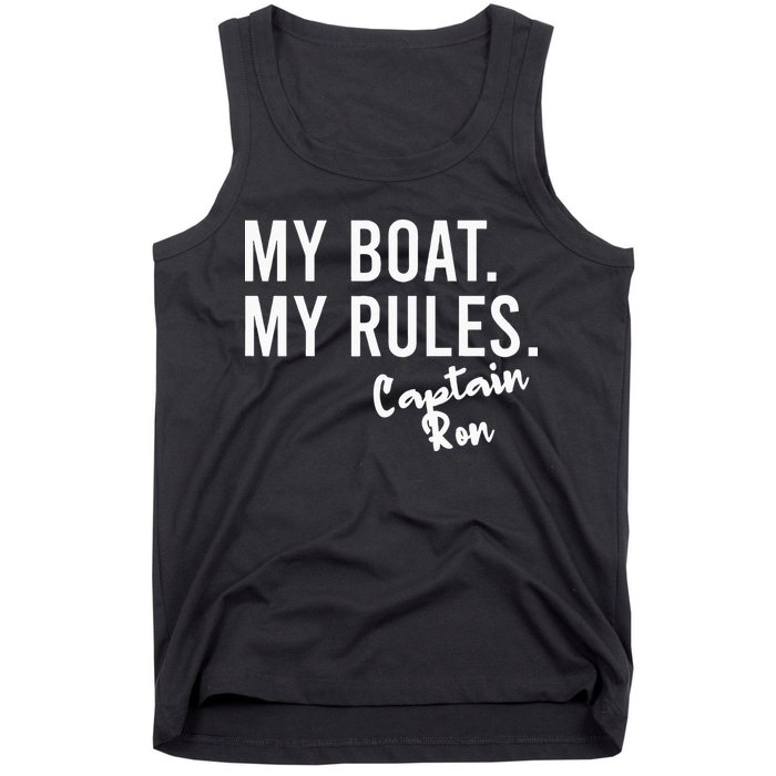 My Boat My Rules Captain Ron Personalized Boating Name Tank Top