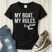 My Boat My Rules Captain Ron Personalized Boating Name Womens T-Shirt