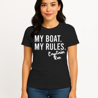 My Boat My Rules Captain Ron Personalized Boating Name Womens T-Shirt