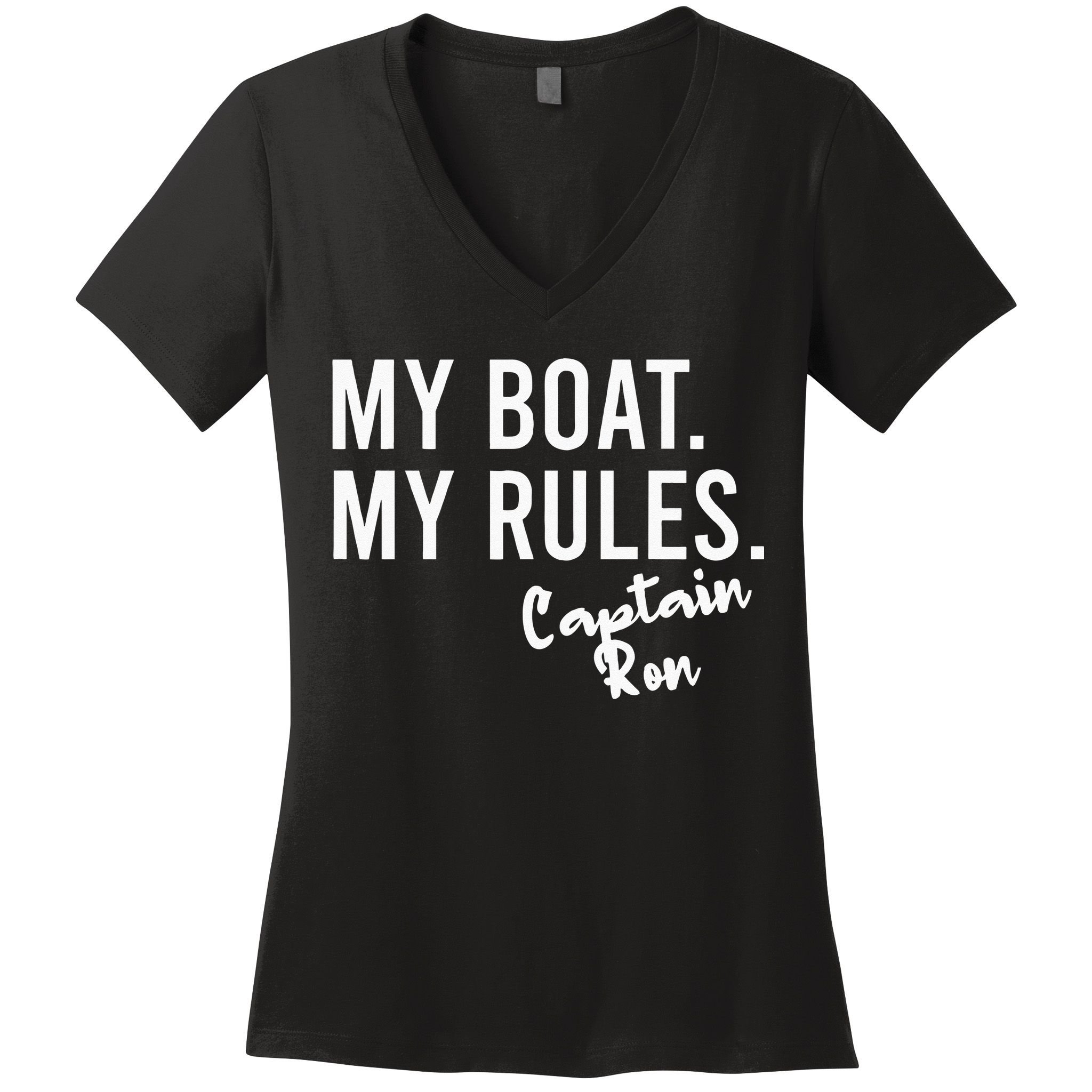 My Boat My Rules Captain Ron Personalized Boating Name Women's V-Neck T-Shirt