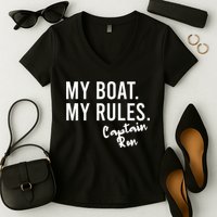 My Boat My Rules Captain Ron Personalized Boating Name Women's V-Neck T-Shirt