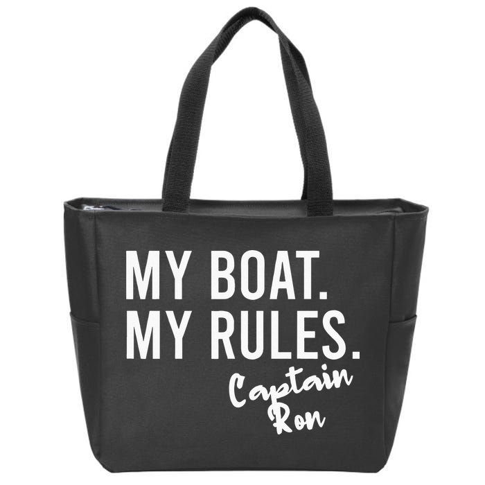 My Boat My Rules Captain Ron Personalized Boating Name Zip Tote Bag