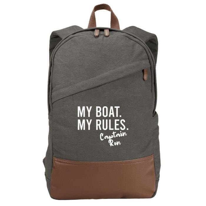 My Boat My Rules Captain Ron Personalized Boating Name Cotton Canvas Backpack