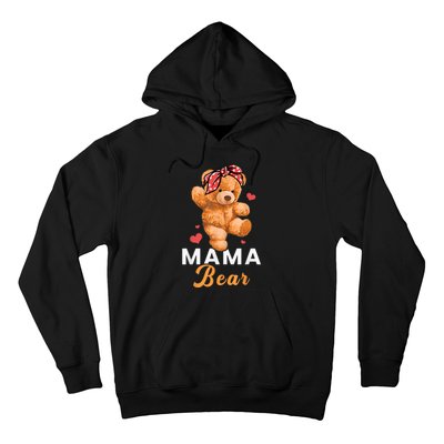 Mama Bear Mothers Day Cute Teddy Mom Momma Mommy Hoodie