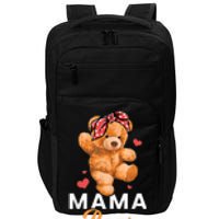 Mama Bear Mothers Day Cute Teddy Mom Momma Mommy Impact Tech Backpack