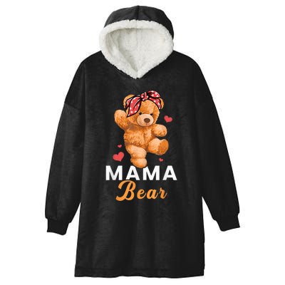 Mama Bear Mothers Day Cute Teddy Mom Momma Mommy Hooded Wearable Blanket