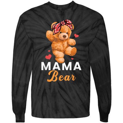 Mama Bear Mothers Day Cute Teddy Mom Momma Mommy Tie-Dye Long Sleeve Shirt