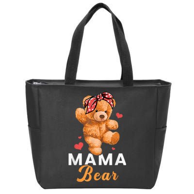 Mama Bear Mothers Day Cute Teddy Mom Momma Mommy Zip Tote Bag