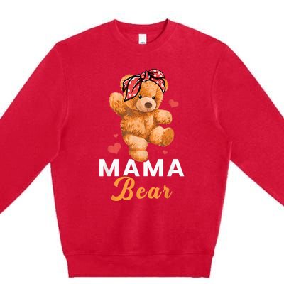 Mama Bear Mothers Day Cute Teddy Mom Momma Mommy Premium Crewneck Sweatshirt