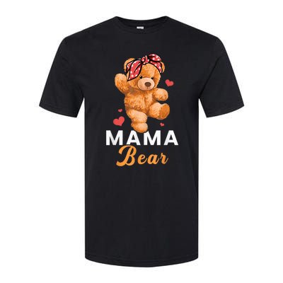 Mama Bear Mothers Day Cute Teddy Mom Momma Mommy Softstyle CVC T-Shirt