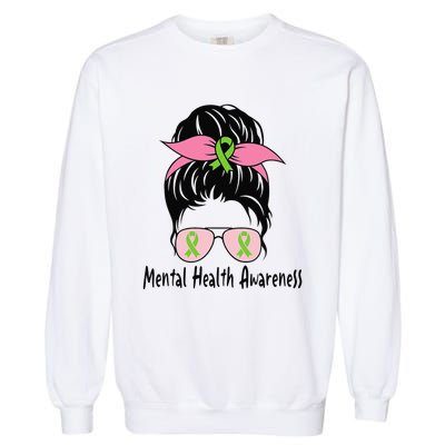 Messy Bun Mental Health Matters Gift Mental Health Awareness Garment-Dyed Sweatshirt