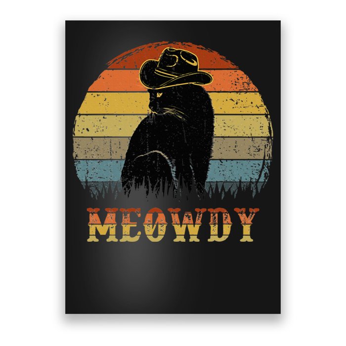 Mashup Between Meow And Howdy Black Cat Poster