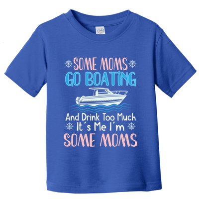 Moms Boating Mom Boat Captain Pontoon Sailor Cruising Gift Toddler T-Shirt