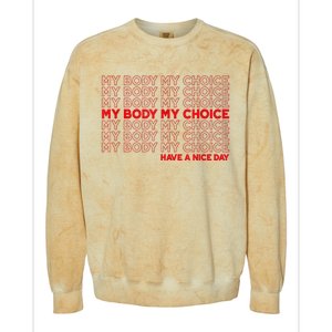 My Body My Choice Protect Roe 73 Abortion Right Colorblast Crewneck Sweatshirt