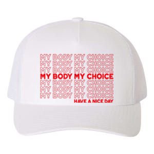 My Body My Choice Protect Roe 73 Abortion Right Yupoong Adult 5-Panel Trucker Hat