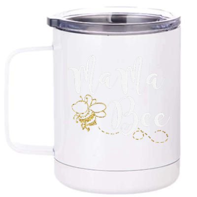 Mama Bee Mother's Day Best Bee Mom Ever Happy Mother's Day 12 oz Stainless Steel Tumbler Cup