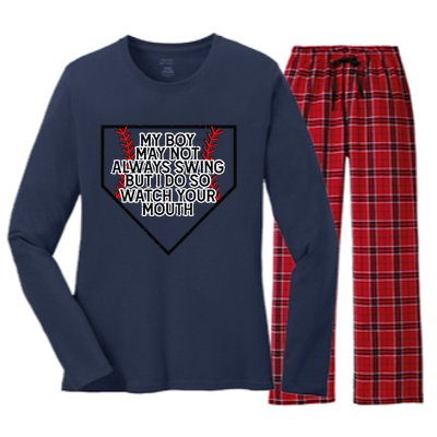 My Boy May Not Always Swing But I Do So Watch Your Mouth Women's Long Sleeve Flannel Pajama Set 