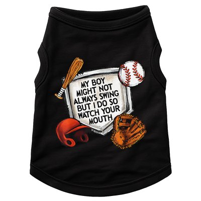 My Boy May Not Always Swing But I Do So Watch Your Mouth Doggie Tank