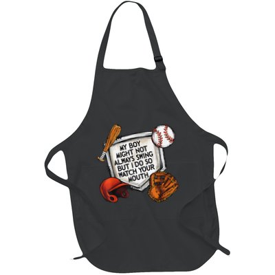 My Boy May Not Always Swing But I Do So Watch Your Mouth Apron