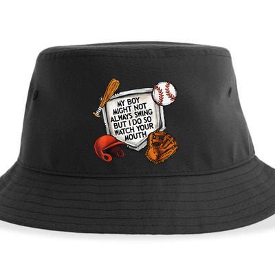 My Boy May Not Always Swing But I Do So Watch Your Mouth Sustainable Bucket Hat