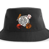 My Boy May Not Always Swing But I Do So Watch Your Mouth Sustainable Bucket Hat
