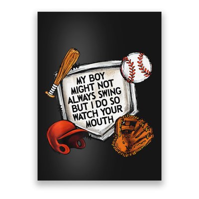 My Boy May Not Always Swing But I Do So Watch Your Mouth Poster