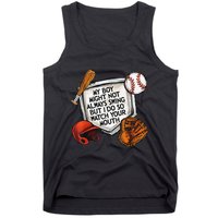 My Boy May Not Always Swing But I Do So Watch Your Mouth Tank Top