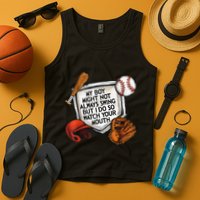 My Boy May Not Always Swing But I Do So Watch Your Mouth Tank Top