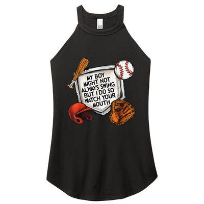 My Boy May Not Always Swing But I Do So Watch Your Mouth Women's Perfect Tri Rocker Tank