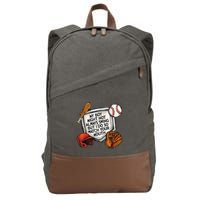 My Boy May Not Always Swing But I Do So Watch Your Mouth Cotton Canvas Backpack