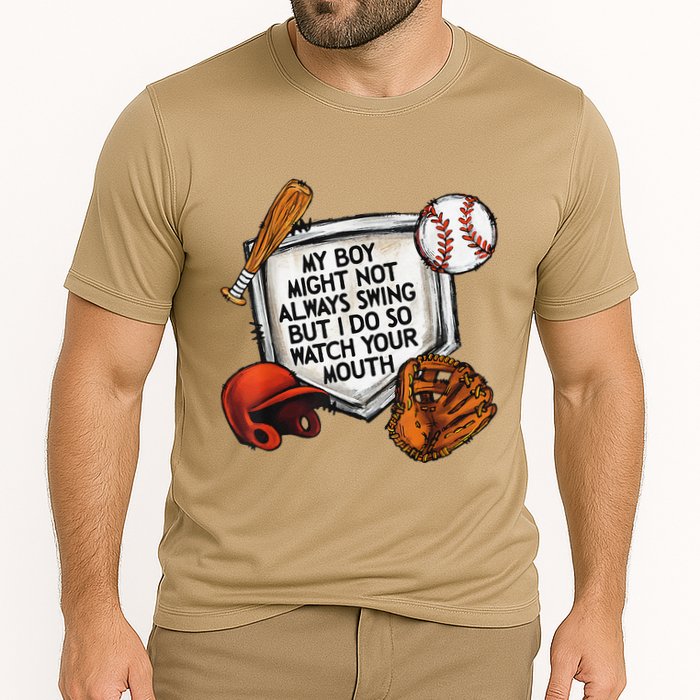 My Boy May Not Always Swing But I Do So Watch Your Mouth Performance Shirt
