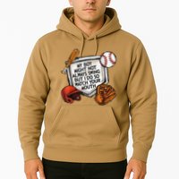 My Boy May Not Always Swing But I Do So Watch Your Mouth Hoodie