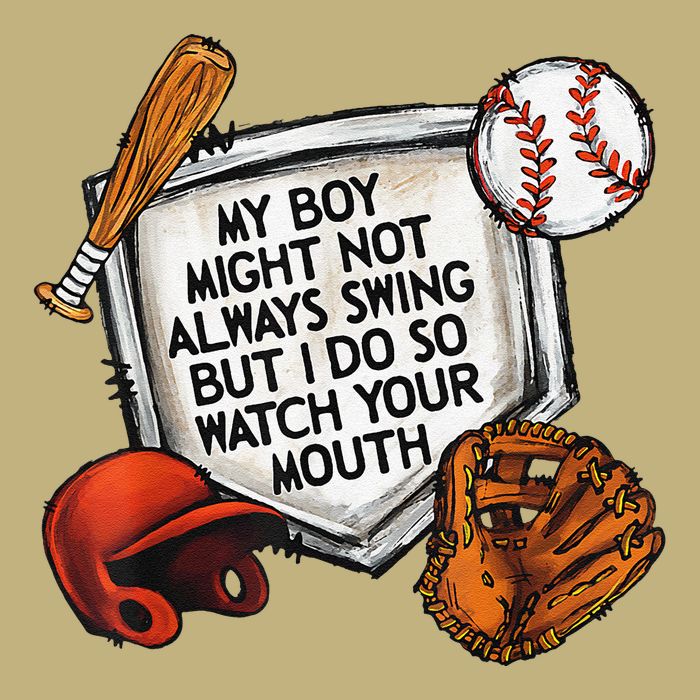 My Boy May Not Always Swing But I Do So Watch Your Mouth Hoodie