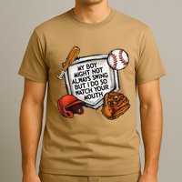 My Boy May Not Always Swing But I Do So Watch Your Mouth T-Shirt