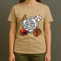 My Boy May Not Always Swing But I Do So Watch Your Mouth T-Shirt