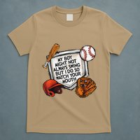 My Boy May Not Always Swing But I Do So Watch Your Mouth T-Shirt